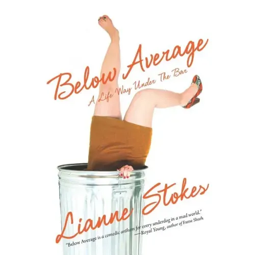 Below Average: A Life Way Under the Bar