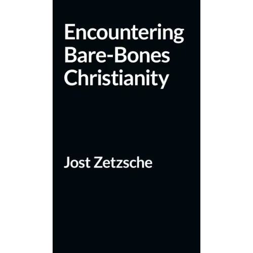 Encountering Bare-Bones Christianity