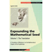 Expounding the Mathematical Seed. Vol. 1: The Translation: A Translation of Bhāskara I on the Mathematical Chapter of the Āryabhatīya