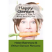 Happy Gerson: Recipes And Tips to Make Healing Fun