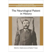 The Neurological Patient in History