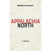 Appalachia North: A Memoir