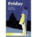 Friday Book Two: On a Cold Winter's Night