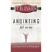 Anointing: Fall on Me: Accessing the Power of the Holy Spirit