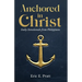 Anchored in Christ: Daily Devotionals from Philippians