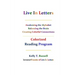 Live In Letters Colorized Reading Program: Awakening the Alphabet, Balancing the Brain, Creating Christ-Centered Communities