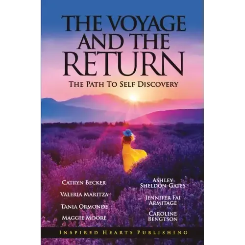 The Voyage & The Return: The Path to Self Discovery