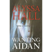 Wanting Aidan