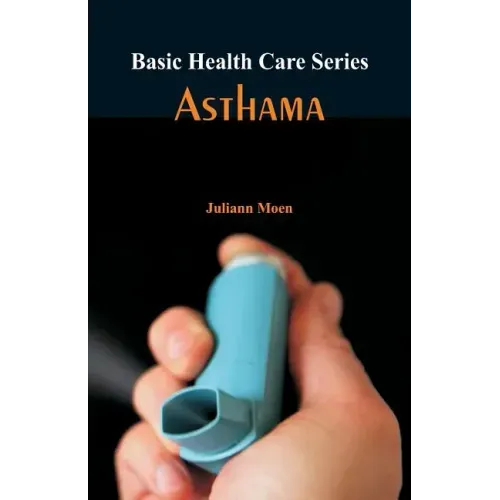 Basic Health Care Series - Asthama