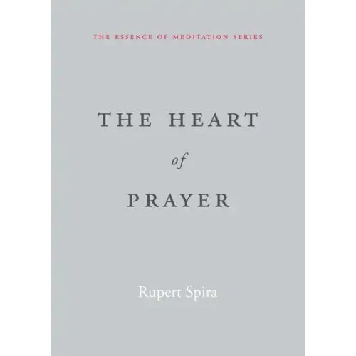 The Heart of Prayer