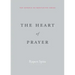 The Heart of Prayer