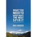 What You Need to Know about the Holy Spirit: 12 Lessons That Can Change Your Life
