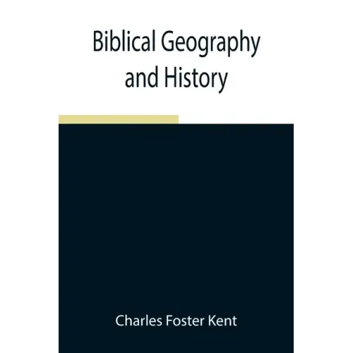 Biblical Geography and History