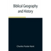 Biblical Geography and History