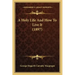 A Holy Life and How to Live It (1897)