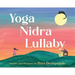 Yoga Nidra Lullaby