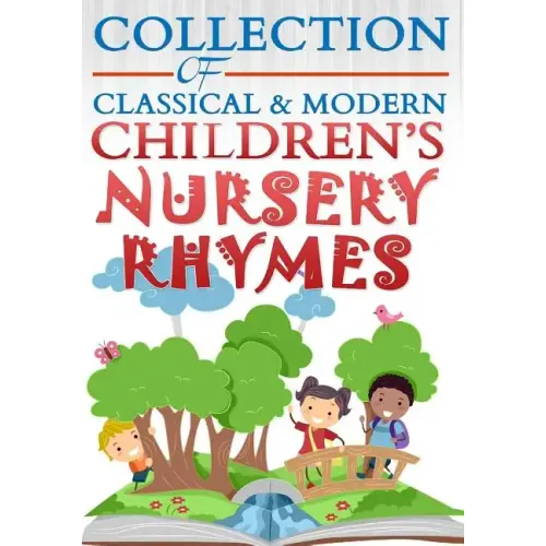 Collection of Classical & Modern Children's Nursery Rhymes
