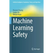 Machine Learning Safety