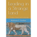 Leading in a Strange Land: A Study in Daniel and Leadership