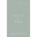 Mason & Julia: You Are My Hope