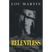 Relentless: A Tony Spinella Novel