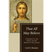 That All May Believe