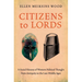 Citizens to Lords: A Social History of Western Political Thought from Antiquity to the Middle Ages
