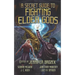 A Secret Guide to Fighting Elder Gods
