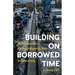 Building on Borrowed Time: Rising Seas and Failing Infrastructure in Semarang
