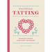 Mastering Tatting: Advanced Designs Using Basic Techniques
