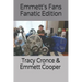 Emmett's Fans Fanatic Edition