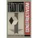 Traditions of Constructivism PB