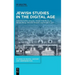 Jewish Studies in the Digital Age