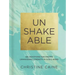 Unshakeable: 365 Devotions for Finding Unwavering Strength in God's Word (a 365-Day Devotional)
