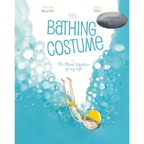 The Bathing Costume: Or the Worst Vacation of My Life
