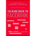 Talking Back to Facebook: The Common Sense Guide to Raising Kids in the Digital Age
