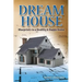 Dream House: Blueprints to a healthy & happy home
