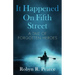 It Happened On Fifth Street: : a tale of forgotten heroes