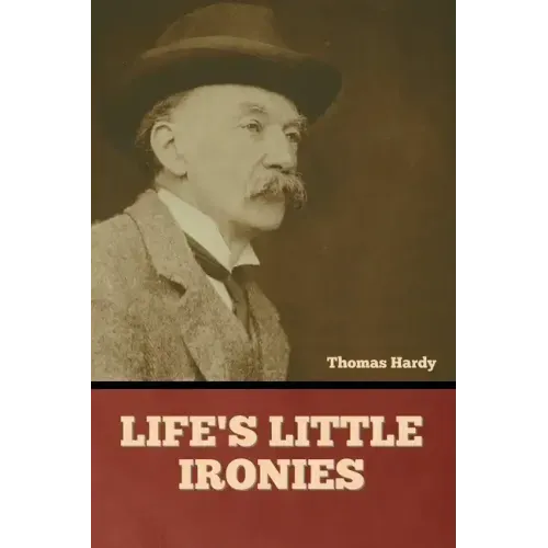Life's Little Ironies