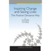 Inspiring Change and Saving Lives: The Positive Deviance Way