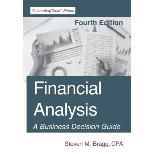 Financial Analysis: Fourth Edition
