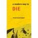 A Modern Way to Die