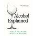 Alcohol Explained Workbook