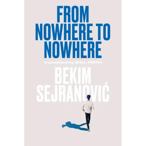 From Nowhere to Nowhere