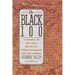 The Black 100: A Ranking of the Most Influential African-Americans, Past and Present