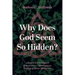 Why Does God Seem So Hidden?: A Trinitarian Theological Response to J. L. Schellenberg's Problem of Divine Hiddenness