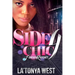 Side Chic 4: (Forever Ratchet)