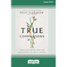 True Companions: A Book for Everyone About the Relationships That See Us Through [16pt Large Print Edition]