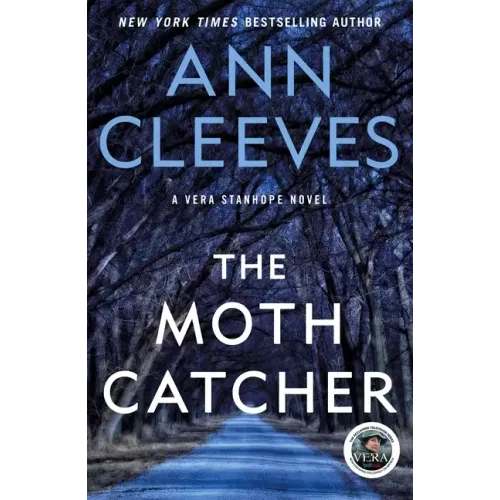 The Moth Catcher: A Vera Stanhope Mystery