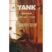 Yank: Memoir of a World War II Soldier (1941-1945) from the Desert War of Africa to the Allied Invasion of Europe, from Germ